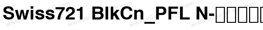 Swiss721 BlkCn_PFL N字体转换